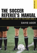 Cover: The Soccer Referee's Manual 2005-2006 - A & C Black Publishers Ltd
