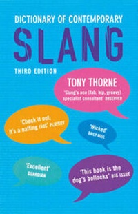 Enlarge image Cover: Dictionary of Contemporary Slang - A & C Black Publishers Ltd