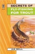 Cover: Secrets Of Fly Fishing For Trout - Elliot Right Way Books