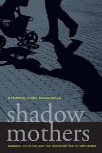 Enlarge image Cover: Shadow Mothers - University of California Press