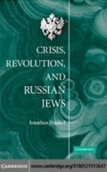 Cover: Crisis, Revolution, and Russian Jews - Cambridge University Press