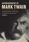 Cover: Autobiography of Mark Twain, Volume 1 - University of California Press