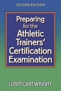Cover: Preparing for the Athletic Trainers' Certification Examination - Human Kinetics Publishers