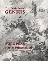 Abbildung von: Five Centuries of Genius: European Master Printmaking - Art Gallery of South Australia