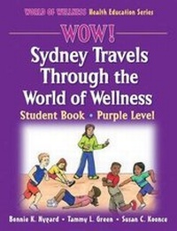 Abbildung von: WOW! Sydney Travels Through the World of Wellness-Purple Level-Hardback - Human Kinetics