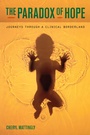 Cover: The Paradox of Hope - University of California Press