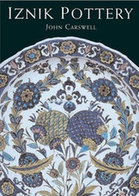 Abbildung von: Iznik Pottery - British Museum Press