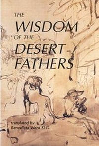 Enlarge image Cover: The Wisdom of the Desert Fathers - Fairacres Publications