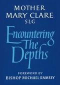 Cover: Encountering the Depths - Fairacres Publications