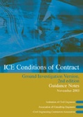 Cover: ICE Conditions of Contract Ground Investigation Version: Guidance Notes - Thomas Telford Ltd