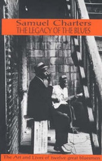 Enlarge image Cover: The Legacy of the Blues - Marion Boyars Publishers Ltd