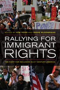 Abbildung von: Rallying for Immigrant Rights - University of California Press