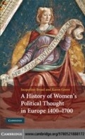 Cover: A History of Women's Political Thought in Europe, 1400-1700 - Cambridge University Press