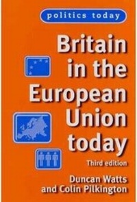 Enlarge image Cover: Britain in the European Union Today - Manchester University Press