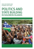 Cover: Politics and State Building in Solomon Islands - Asia Pacific Press