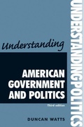 Cover: Understanding American Government and Politics - Manchester University Press