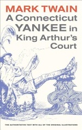 Cover: A Connecticut Yankee in King Arthur's Court - University of California Press