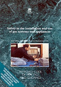 Abbildung von: Safety in the Installation and Use of Gas Systems and Appliances - HSE Books