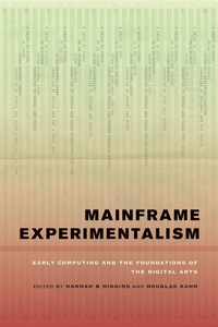 Enlarge image Cover: Mainframe Experimentalism - University of California Press