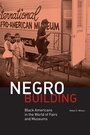 Cover: Negro Building - University of California Press