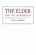 Cover: The Elder and the Sacraments - Saint Andrew Press