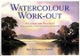 Cover: Watercolour Work-out - David & Charles