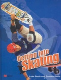 Cover: Getting Into: Skating - Macmillan Education Australia
