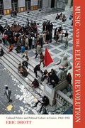 Cover: Music and the Elusive Revolution - University of California Press