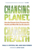 Cover: Changing Planet, Changing Health - University of California Press