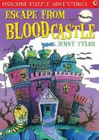 Enlarge image Cover: Escape From Blood Castle - Usborne Publishing Ltd