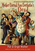 Cover: Mother Eternal Ann Everlastin's Dead - Dafina