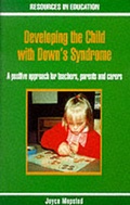 Cover: Developing the Child with Down's Syndrome - Northcote House Publishers Ltd