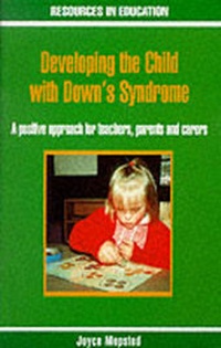 Enlarge image Cover: Developing the Child with Down's Syndrome - Northcote House Publishers Ltd