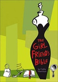 Cover: The Girlfriends' Bible - Andrews McMeel Publishing