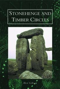Cover: Stonehenge and Timber Circles - NPI Media Group
