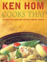 Abbildung von: Ken Hom Cooks Thai - Headline Book Publishing