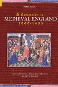 Cover: A Companion to Medieval England 1066-1485 - The History Press Ltd