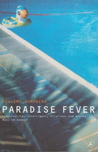 Enlarge image Cover: Paradise Fever - Bloomsbury Publishing PLC