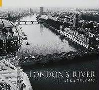 Abbildung von: London's River - The History Press Ltd
