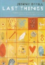 Cover: Last Things - Bloomsbury Publishing PLC