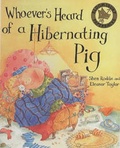 Cover: Whoever's Heard of a Hibernating Pig - Bloomsbury Publishing PLC