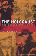Cover: The Holocaust and Collective Memory - Bloomsbury Publishing PLC