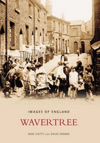 Enlarge image Cover: Wavertree - The History Press Ltd