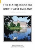 Cover: Textile Industry of South-West England - The History Press Ltd
