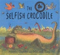 Cover: The Selfish Crocodile - Bloomsbury Publishing PLC