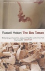 Cover: The Bat Tattoo - Bloomsbury Publishing PLC