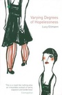 Cover: Varying Degrees of Hopelessness - Bloomsbury Publishing PLC