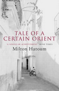 Enlarge image Cover: Tale of a Certain Orient - Bloomsbury Publishing PLC