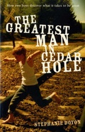 Cover: The Greatest Man in Cedar Hole - Bloomsbury Publishing PLC