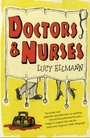 Cover: Doctors & Nurses - Bloomsbury Publishing PLC